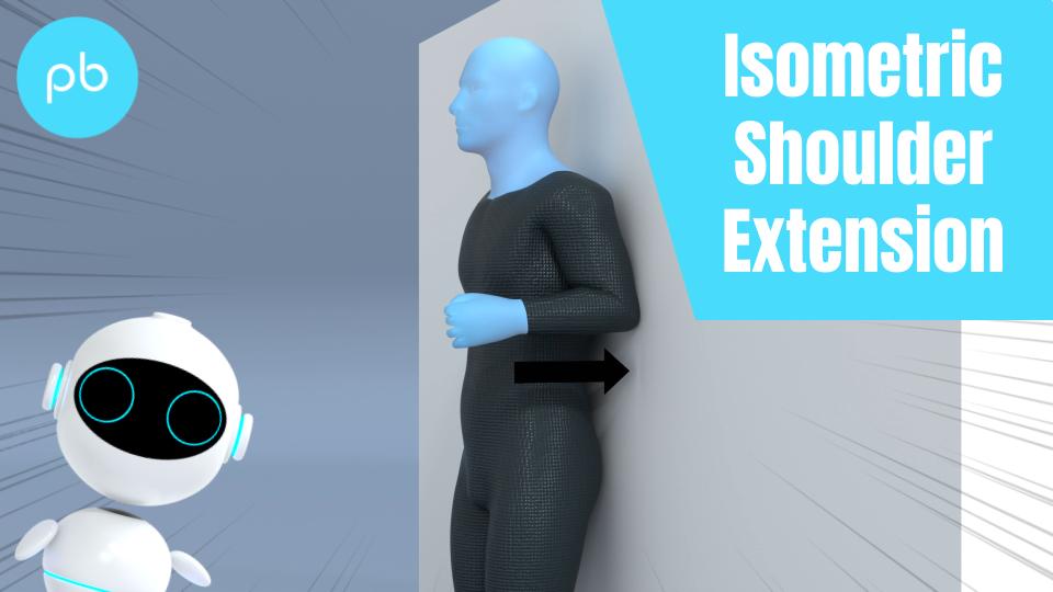 Isometric Shoulder Extension